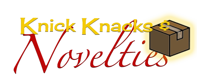 Knick Knacks & Novelties